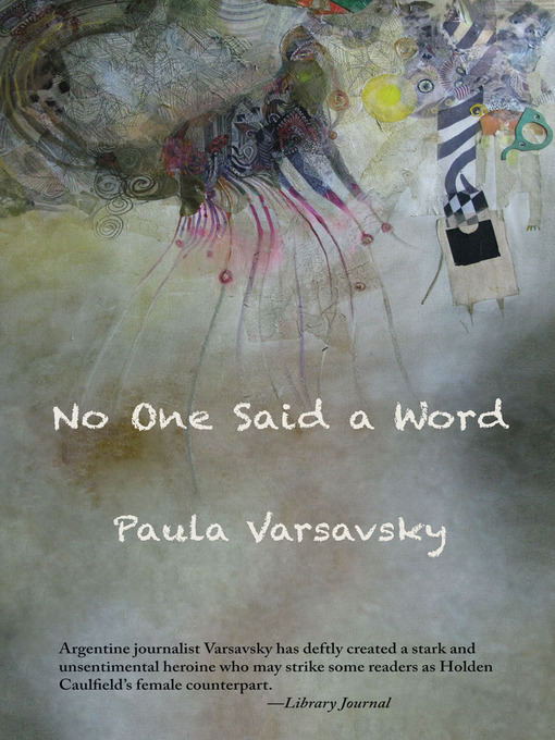 Title details for No One Said a Word by Paula Varsavsky - Available